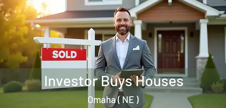  Investor Buys Houses Omaha ( NE )
